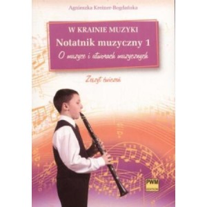 W krainie muzyki Notatnik muzyczny z.1