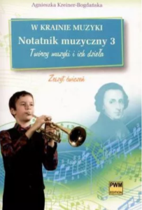 W krainie muzyki Notatnik muzyczny z.3