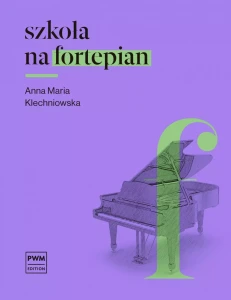 Szkoła na fortepian M. Klechniowska PWM