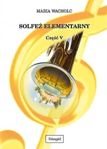 Solfeż Elementarny - Klasa V - Maria Wacholc