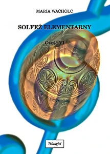 Solfeż Elementarny - Klasa VI - Maria Wacholc