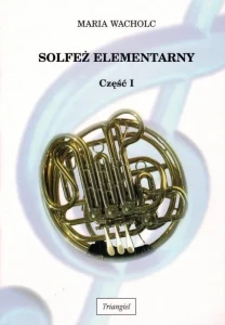 Solfeż Elementarny - Klasa I - Maria Wacholc