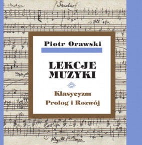 Lekcje muzyki - Klasycyzm Prolog i Rozwój
