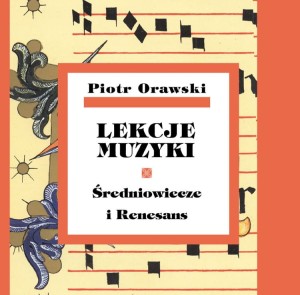 Lekcje muzyki - Średniowiecze i Renesans