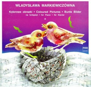 Kolorowe Obrazki cz.2 - Władysława Markiewiczówna