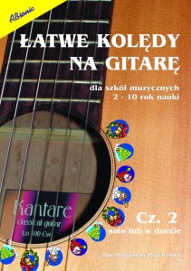 Łatwe kolędy na gitarę cz. 2 - solo lub w duecie