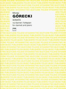 Sonata na klarnet i fortepian - Mikołaj Górecki