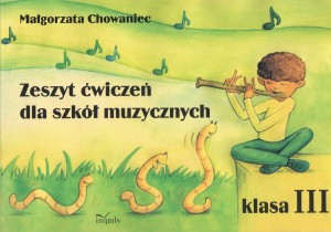 Zeszyt ćwiczeń dla szkół muzycznych klasa 3
