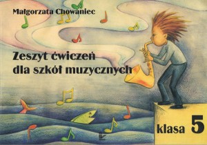 Zeszyt ćwiczeń dla szkół muzycznych klasa 5